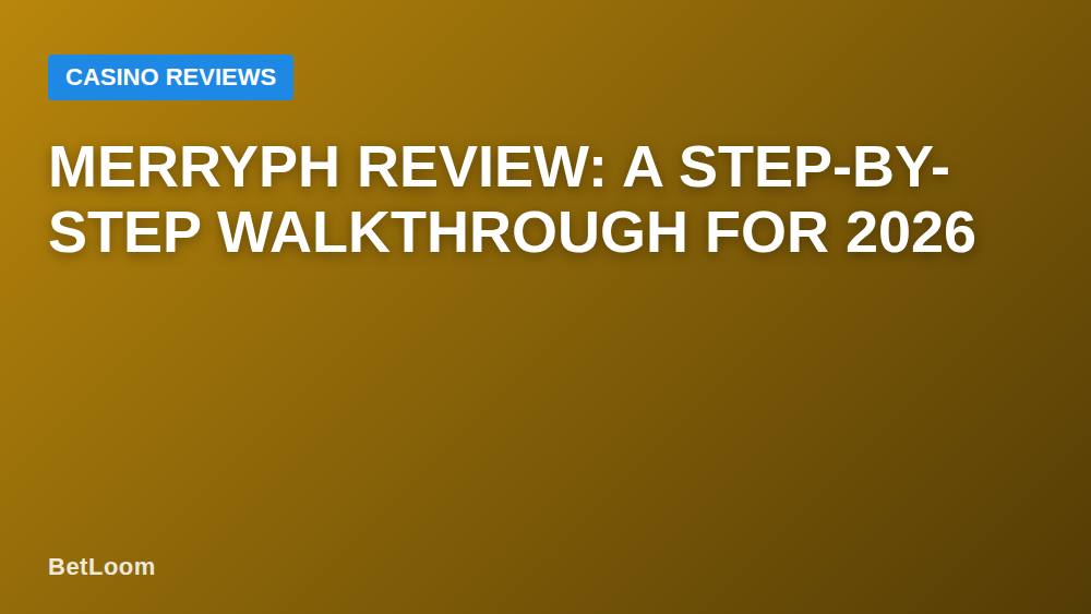 Merryph Review: A Step-by-Step Walkthrough for 2026